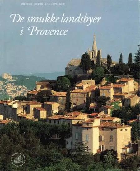 De smukke landsbyer i Provence af Michael Jacobs