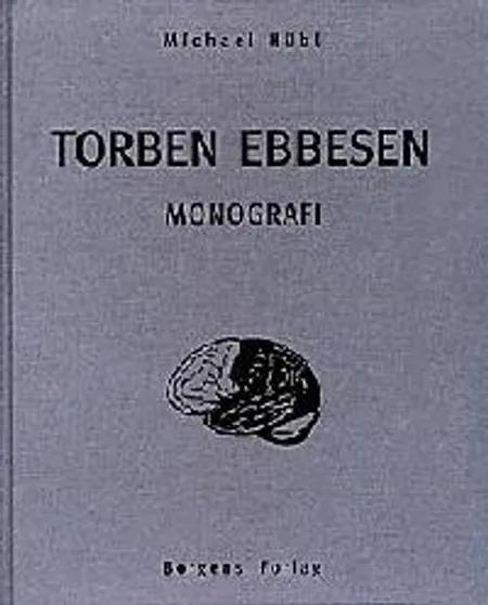 Torben Ebbesen af Michael Hübl