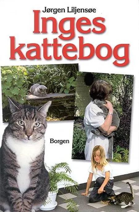 Inges kattebog af Jørgen Liljensøe