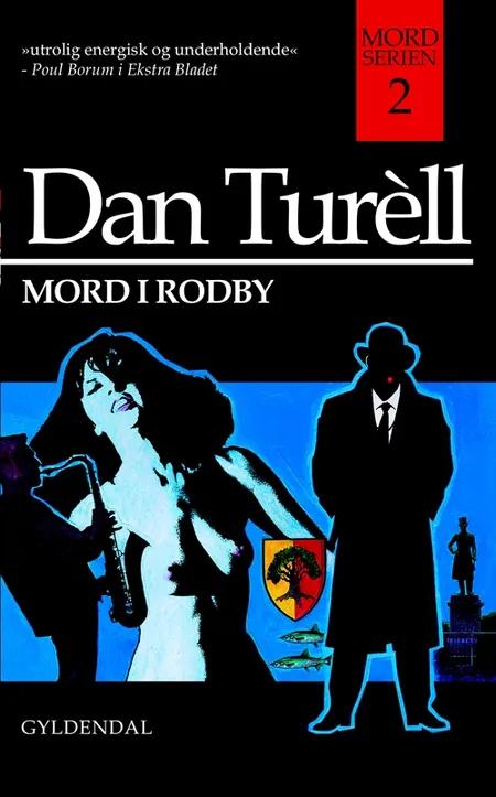Mord i Rodby af Dan Turèll