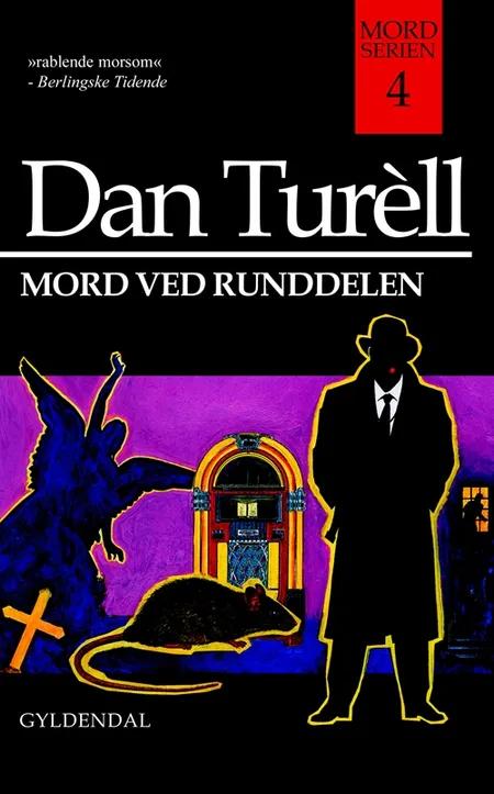 Mord ved Runddelen af Dan Turèll