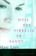Hvis det virkelig er sandt