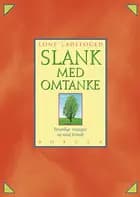 Slank med omtanke