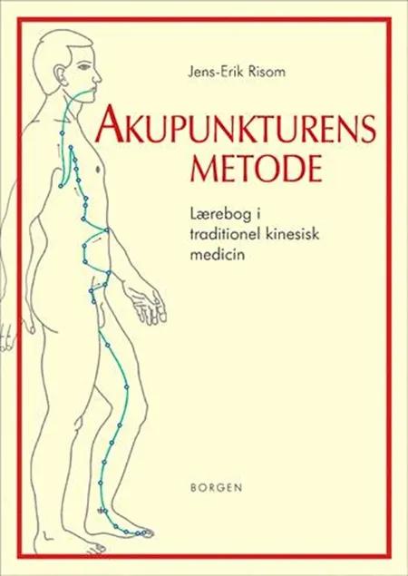 Akupunkturens metode af Jens-Erik Risom