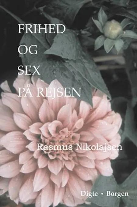 Frihed og sex på rejsen af Rasmus Nikolajsen