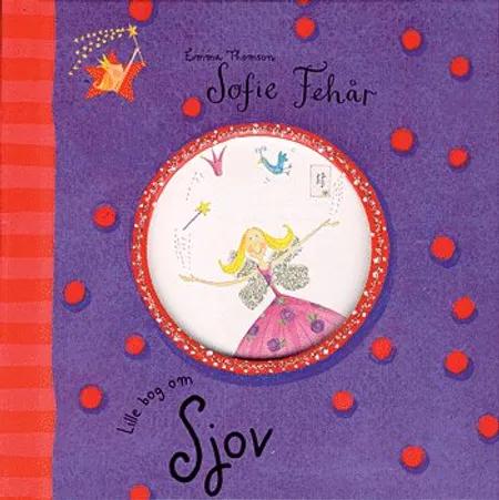 Sofie Fehår - Lille bog om sjov af Emma Thomson