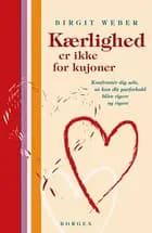 Kærlighed er ikke for kujoner