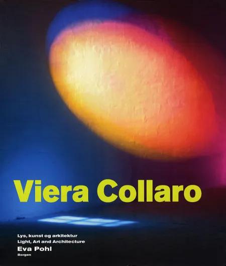 Lys, kunst og arkitektur af Viera Collaro