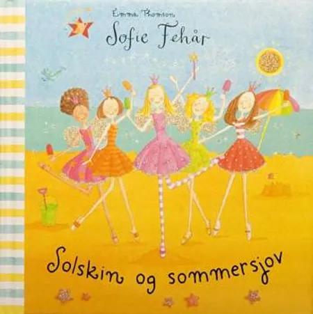 Sofie Fehår - Solskin og sommersjov af Emma Thomson
