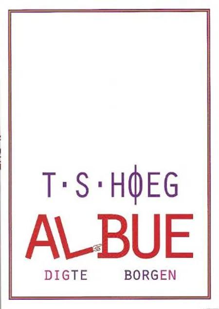 Albue af T.S. Høeg