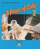 A piece of cake 2