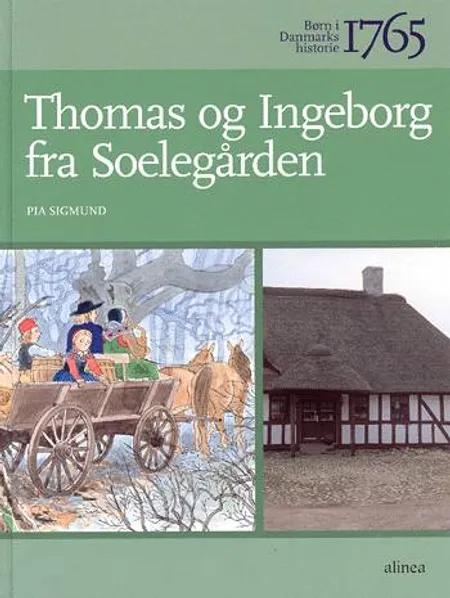 Thomas og Ingeborg fra Soelegården af Pia Sigmund