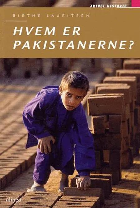 Hvem er pakistanerne? af Birthe Lauritsen
