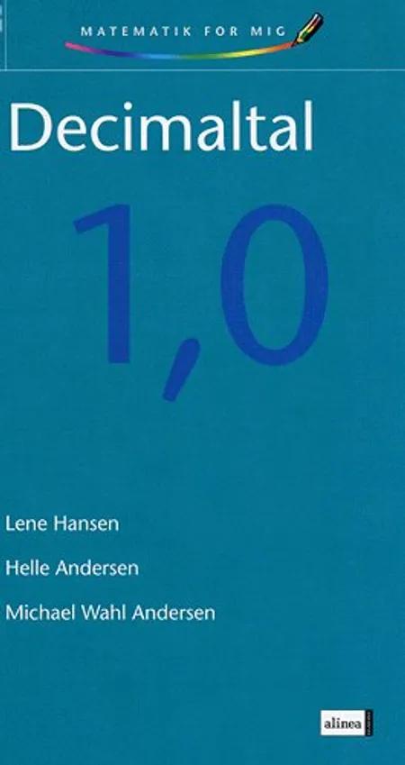 Decimaltal 1,0 af Helle Andersen