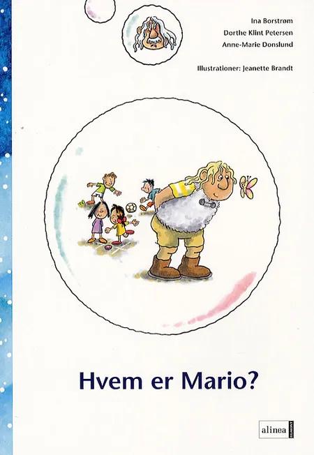 Hvem er Mario? af Ina Borstrøm