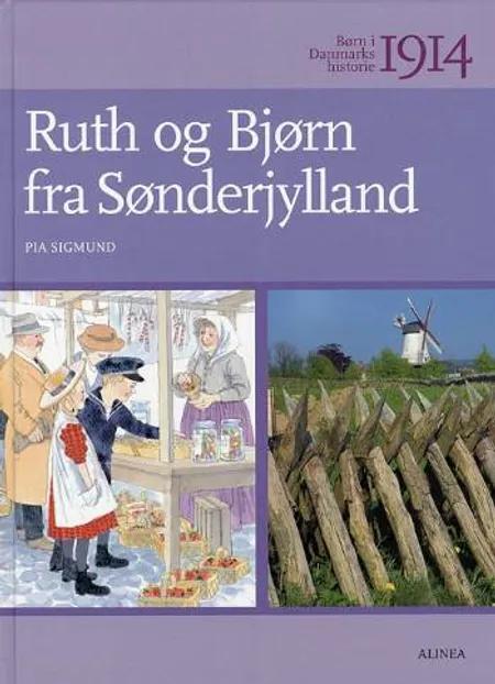 Ruth og Bjørn fra Sønderjylland af Pia Sigmund
