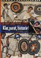 Klar, parat, historie! 3.kl. Grundbog