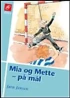 Mia og Mette på mål
