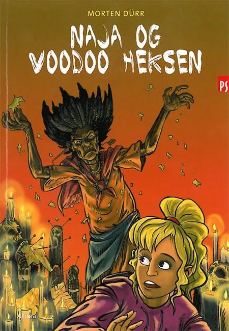 Naja og voodoo heksen af Morten Dürr