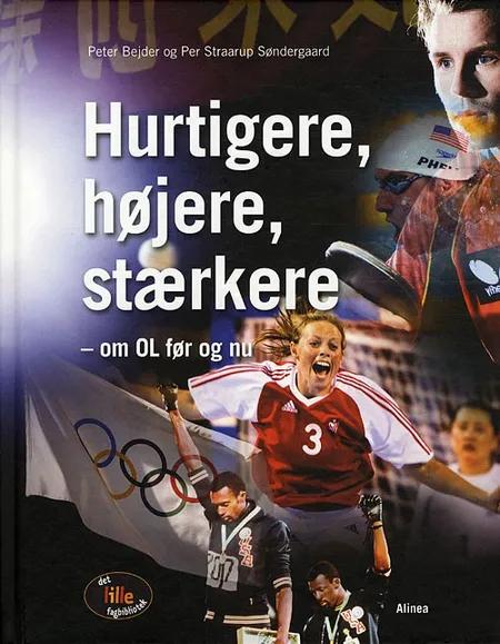 Hurtigere, højere, stærkere af Per Straarup Søndergaard