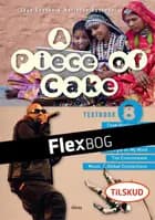 A Piece of Cake 8, Elev