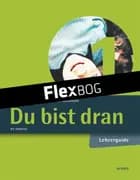 Flexbog, Du bist dran 1, Lærervejledning