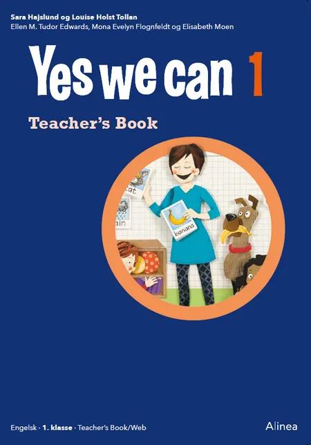 Yes we can 1, Teacher´s Book/Web af Louise Holst Tollan