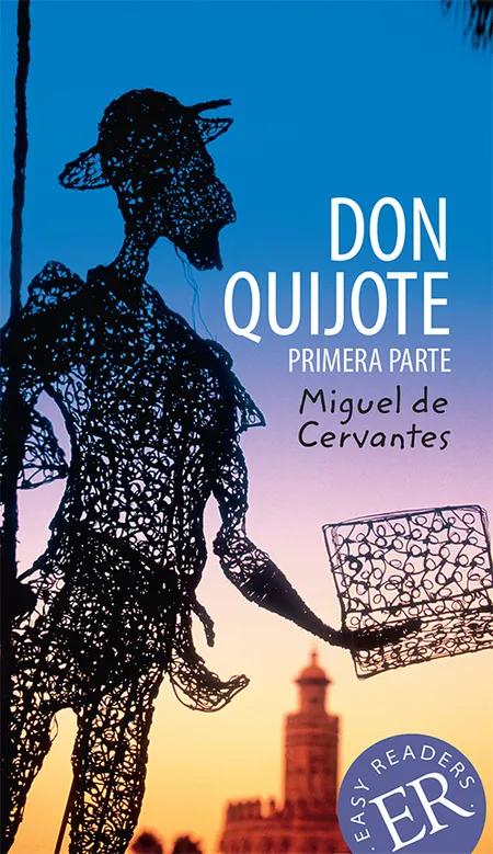 Don Quijote de la Mancha, primera parte af Miguel de Cervantes Saavedra
