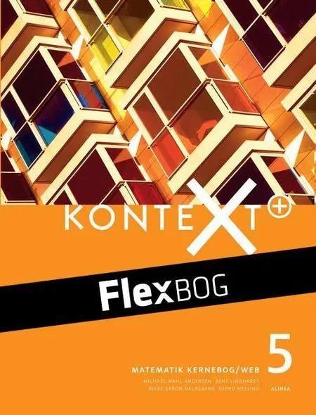 Flexbog, KonteXt +5, Kernebog/Web af Michael Wahl Andersen