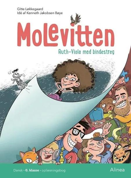 Molevitten, 0. kl., Ruth-Viola med bindestreg af Gitte Løkkegaard
