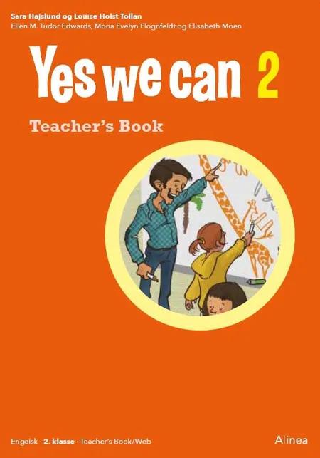 Yes we can 2, Teacher´s Book/Web af Louise Holst Tollan