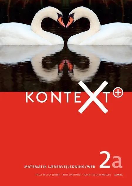 KonteXt+ 2a, Lærervejledning/Web af Bent Lindhardt