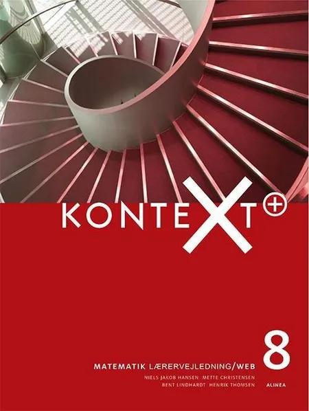 KonteXt+ 8, Lærervejledning/Web af Bent Lindhardt