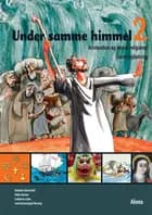 Under samme himmel 2, Lærervejledning