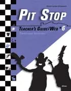 Pit Stop #6, Teacher´s Guide/Web