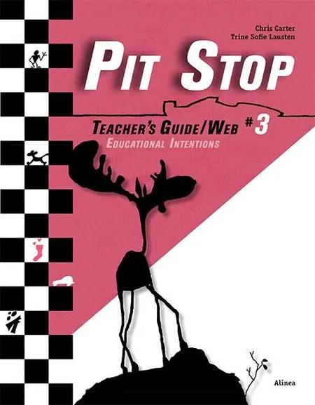 Pit Stop #3, Teacher´s Guide/Web af Chris Carter