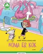 Grøn Læseklub, lydret, Noma er kok