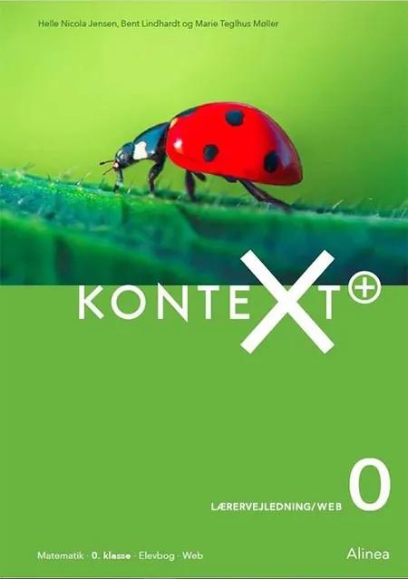 KonteXt+ 0, Lærervejledning/ Web af Helle Nicola Jensen