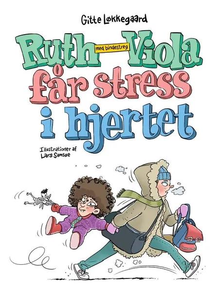 Ruth-Viola med bindestreg får stress i hjertet af Gitte Løkkegaard