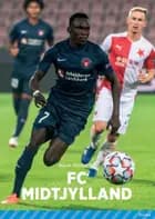 Klubhold - FC Midtjylland, Blå Fagklub