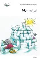 Den første læsning, 1. kl., Let fri læsning, Mys hytte