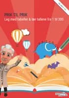 Prik til prik - Leg med tabeller & lær tallene fra 1 til 300 (kolli 6)