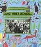 Langt ude i skoven, Elevbog