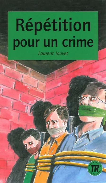 Répétition pour un crime af Laurent Jouvet