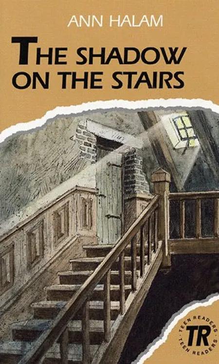The shadow on the stairs af Ann Halam