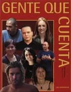 Gente que cuenta med DVD