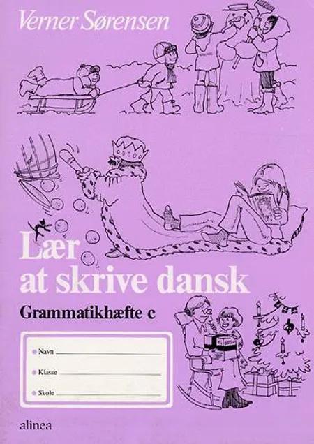 Lær at skrive dansk af Verner Sørensen