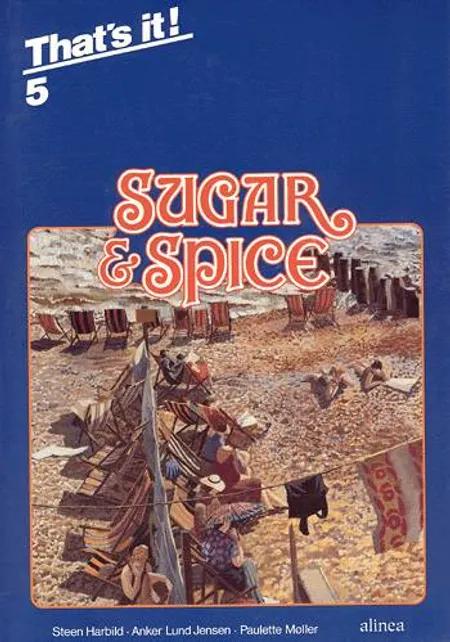 That´s it, Sugar & spice 5 af Anker Lund Jensen