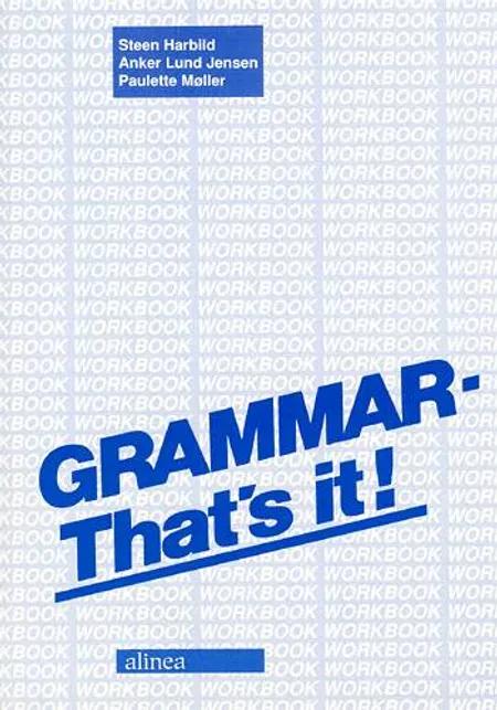 Grammar - that's it! af Steen Harbild