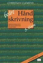 Bedre Håndskrivning 5.kl. Grundskrift III